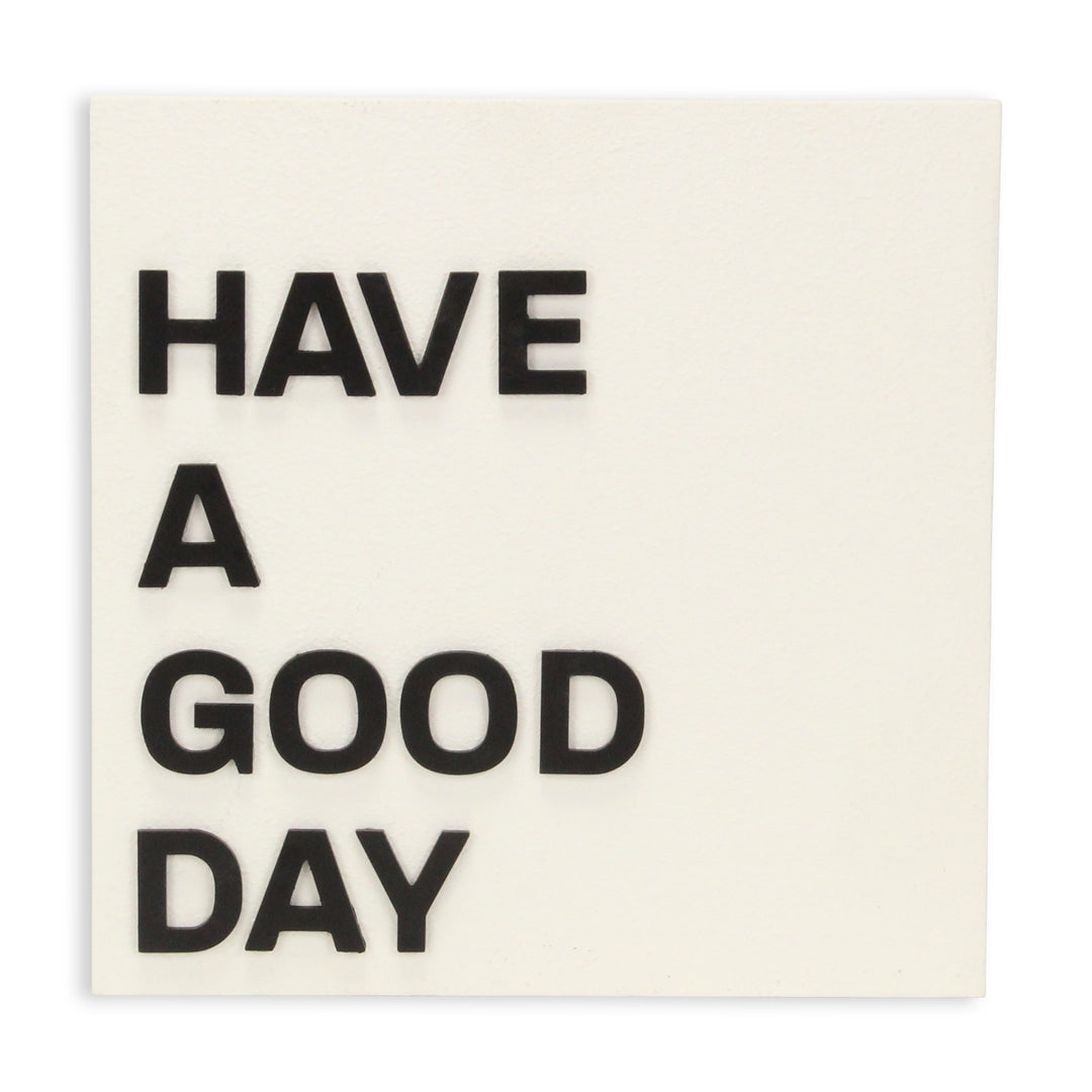 5992 - Mireille "Have a good day" Sign