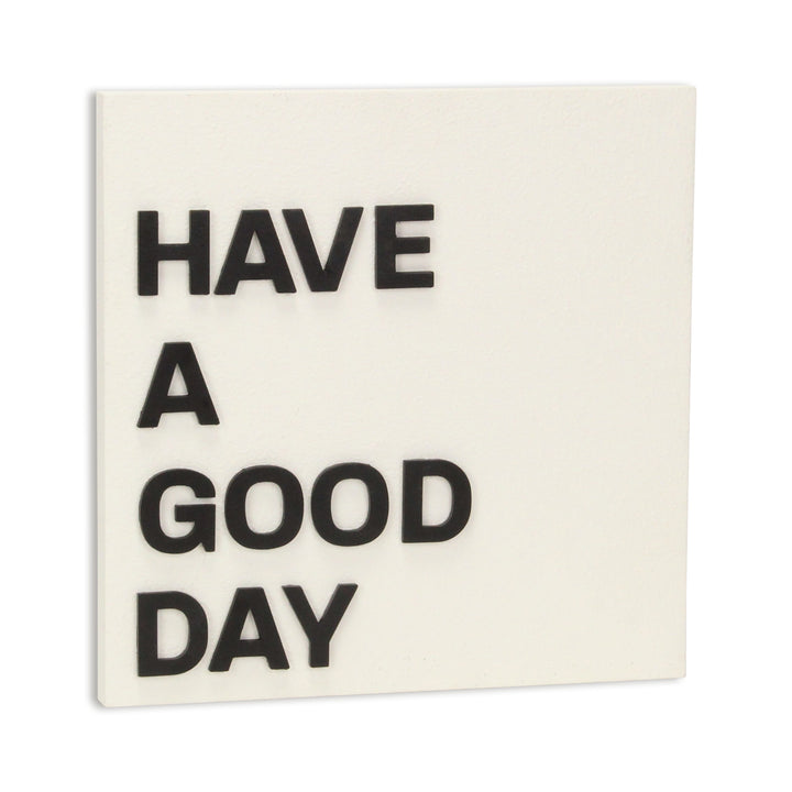 5992 - Mireille "Have a good day" Sign